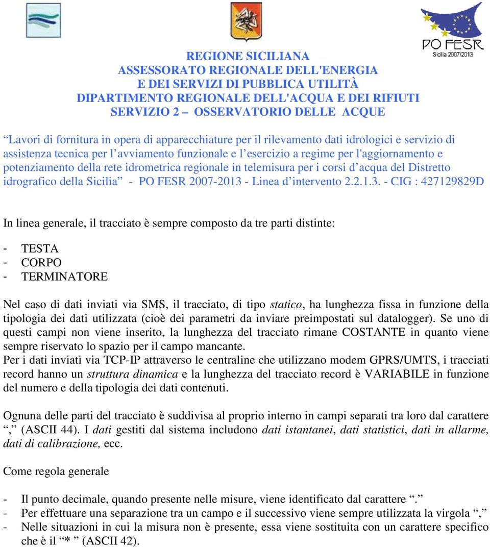 regionale in telemisura per i corsi d acqua del Distretto idrografico della Sicilia - PO FESR 2007-2013 