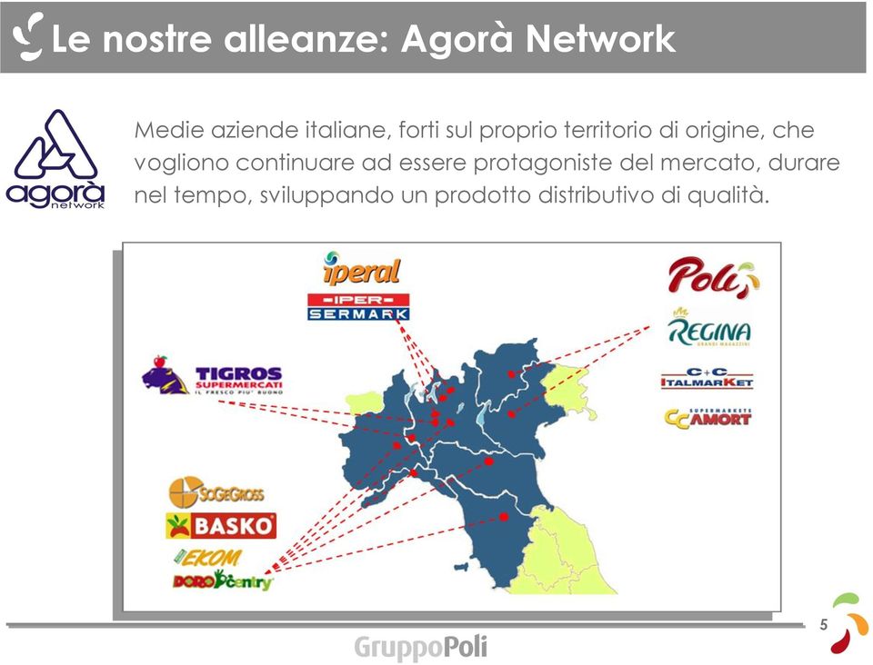 vogliono continuare ad essere protagoniste del mercato,