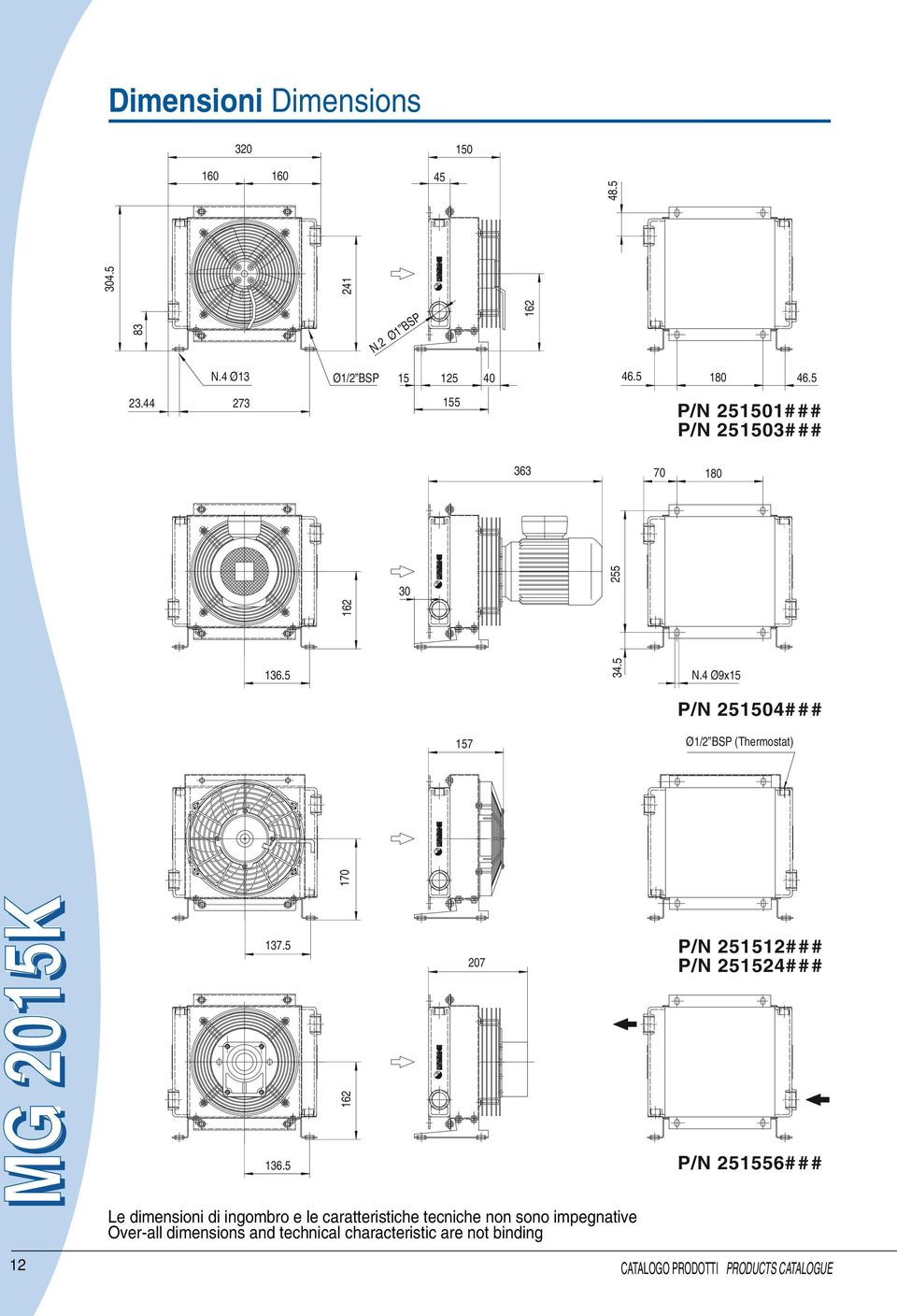 4 Ø9x15 PN 25154### 157 Ø12 BSP (Thermostat) MG 215K 17 137.5 136.