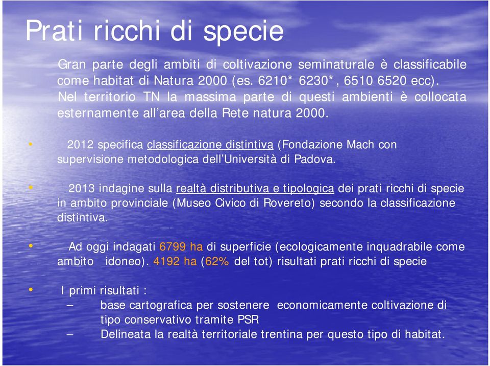 2012 specifica classificazione distintiva (Fondazione Mach con supervisione metodologica dell Università di Padova.
