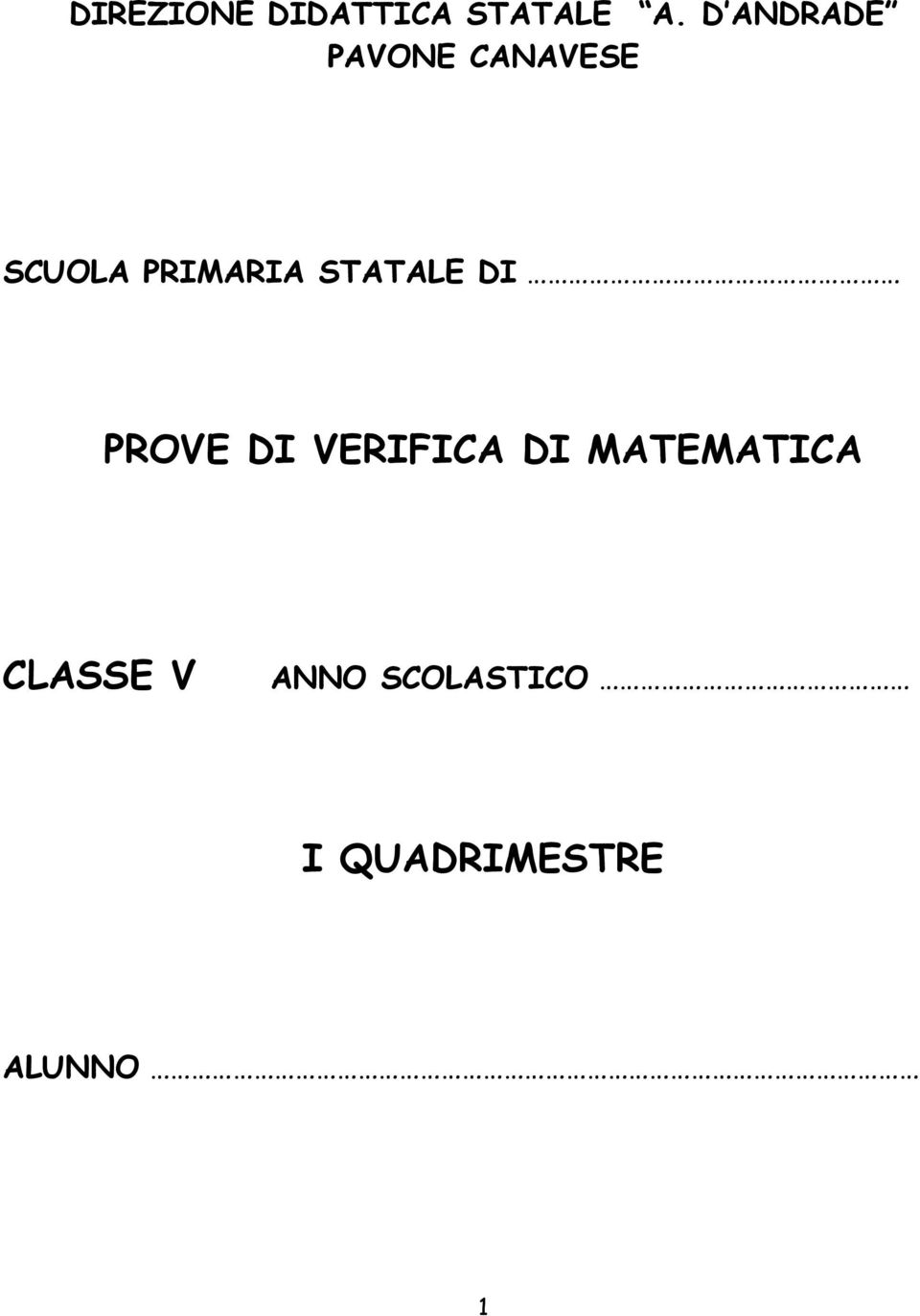 PRIMARIA STATALE DI PROVE DI VERIFICA DI