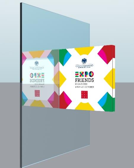 La targa "Expo Friends" La targa realizzata per identificare gli esercizi aderenti al progetto Expo Friends, è realizzata in