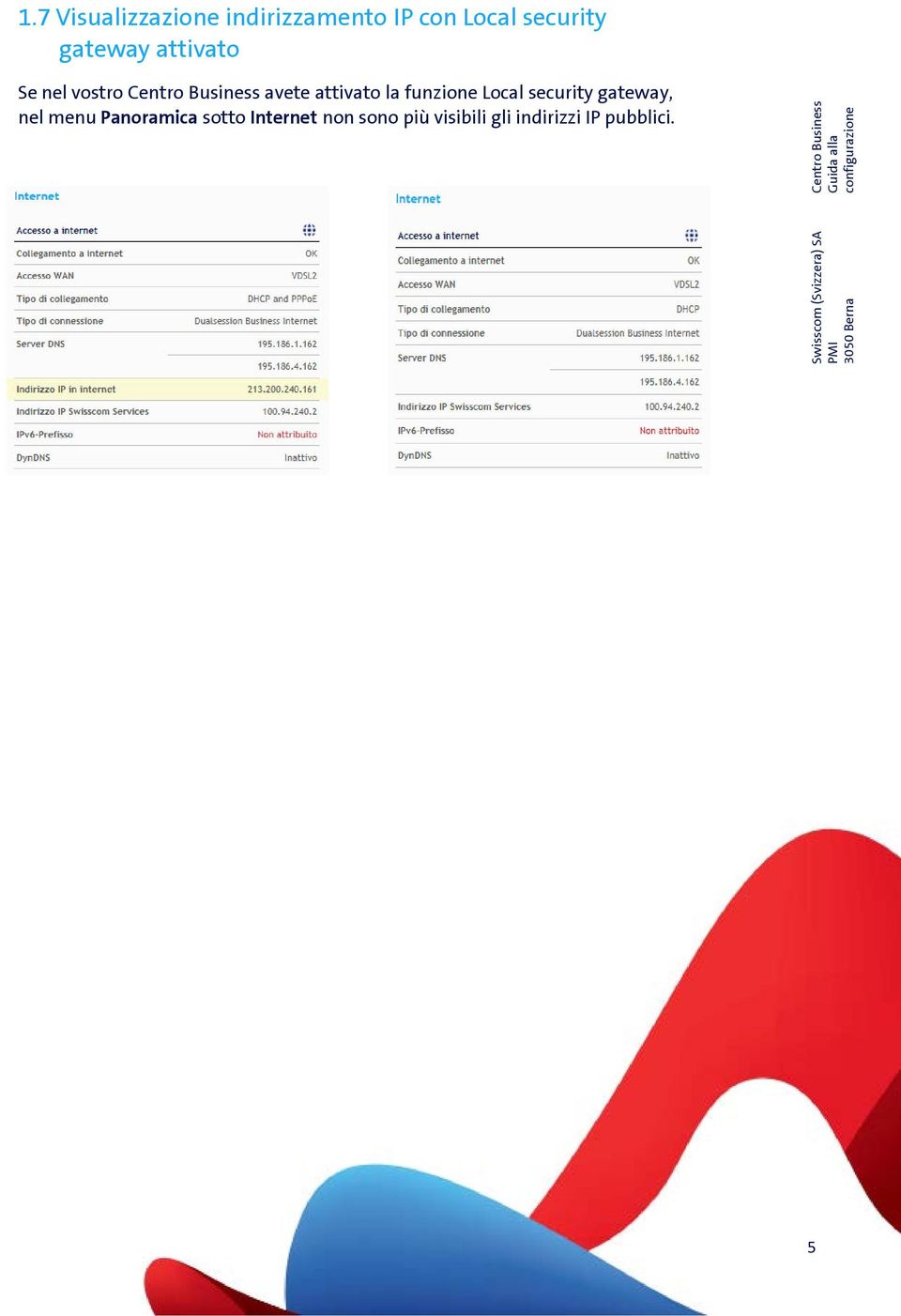 la funzione Local security gateway, nel menu Panoramica