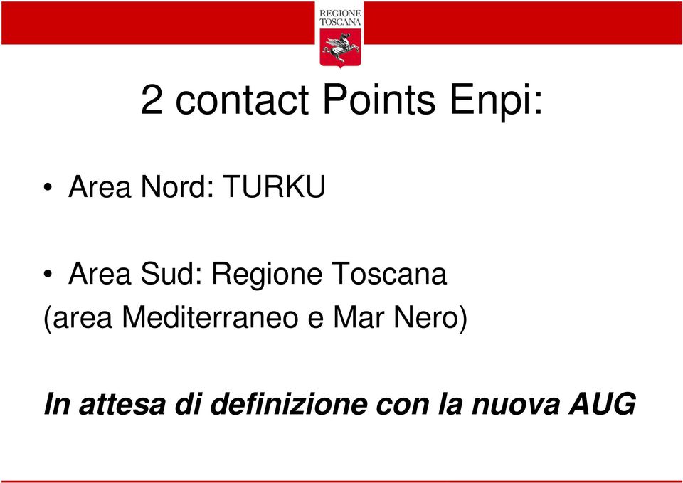 (area Mediterraneo e Mar Nero) In