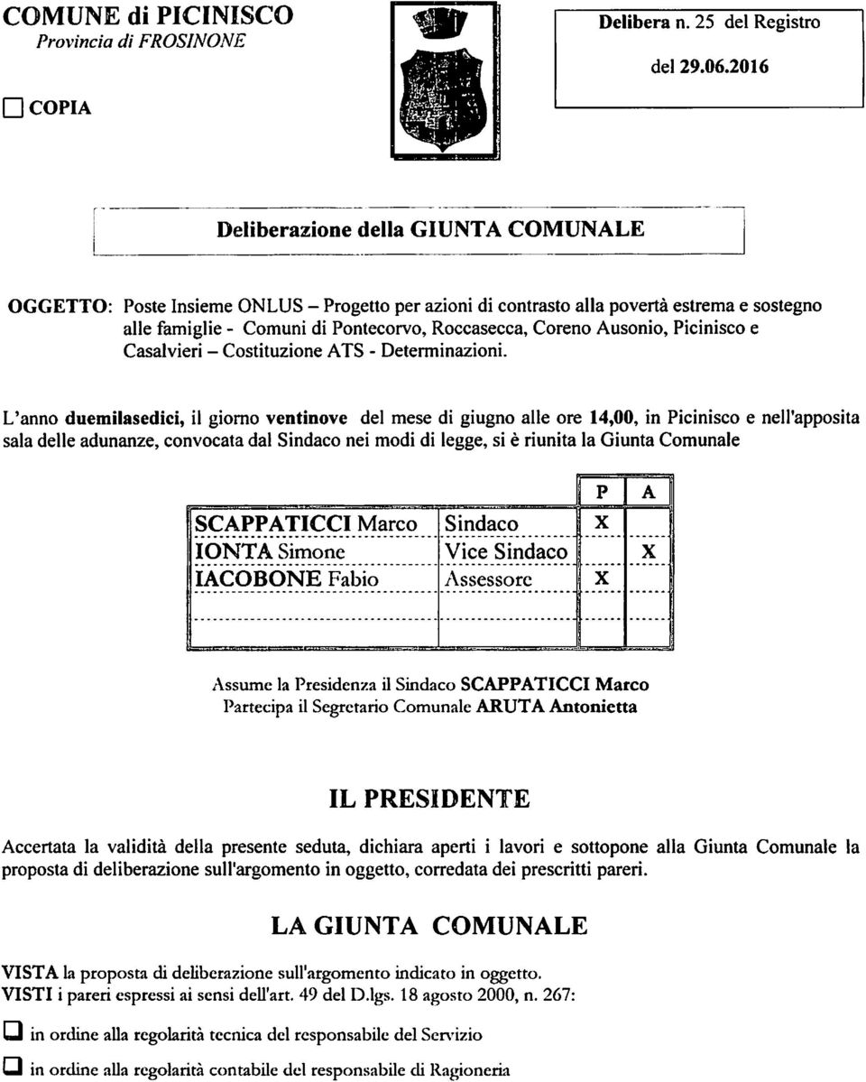 Ausonio, Picinisco e Casalvieri - Costituzione ATS - Determinazioni.