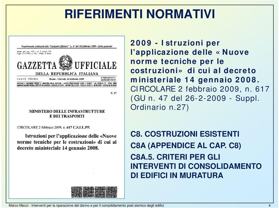 27) C8. COSTRUZIONI ESISTENTI C8A (APPENDICE AL CAP. C8) C8A.5.