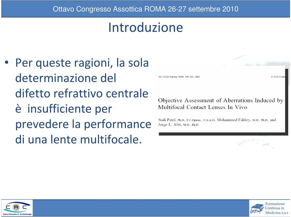 refrattivo centrale è insufficiente per