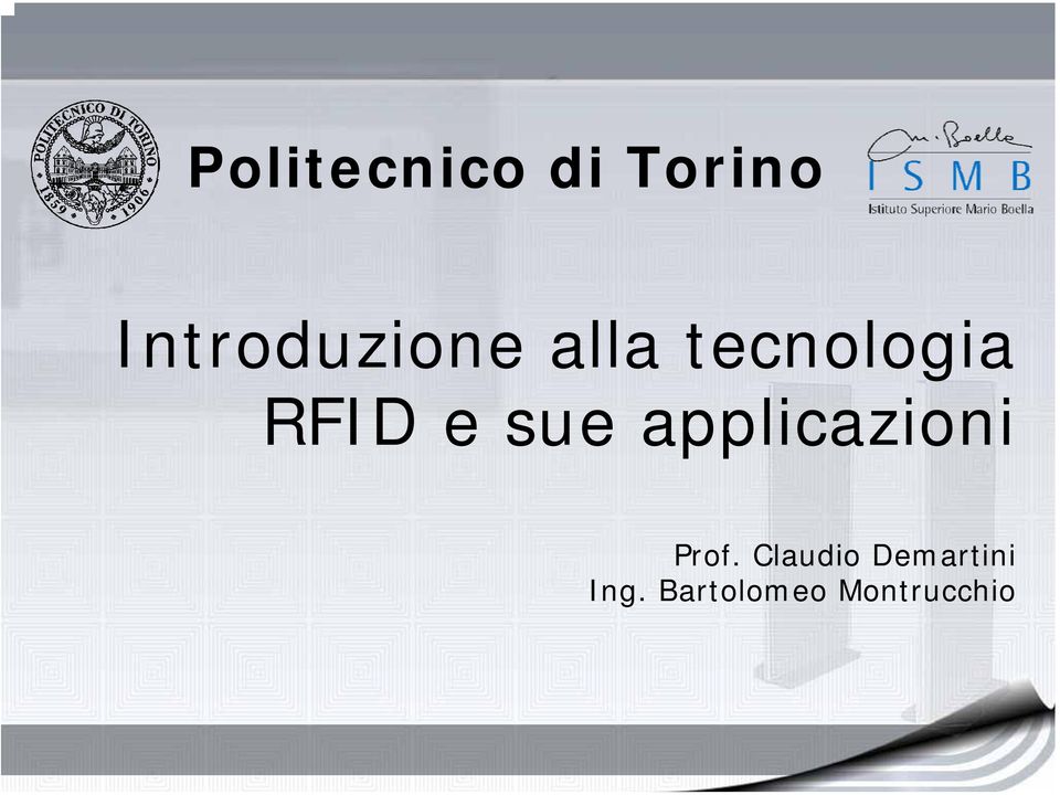 RFID e sue applicazioni Prof.