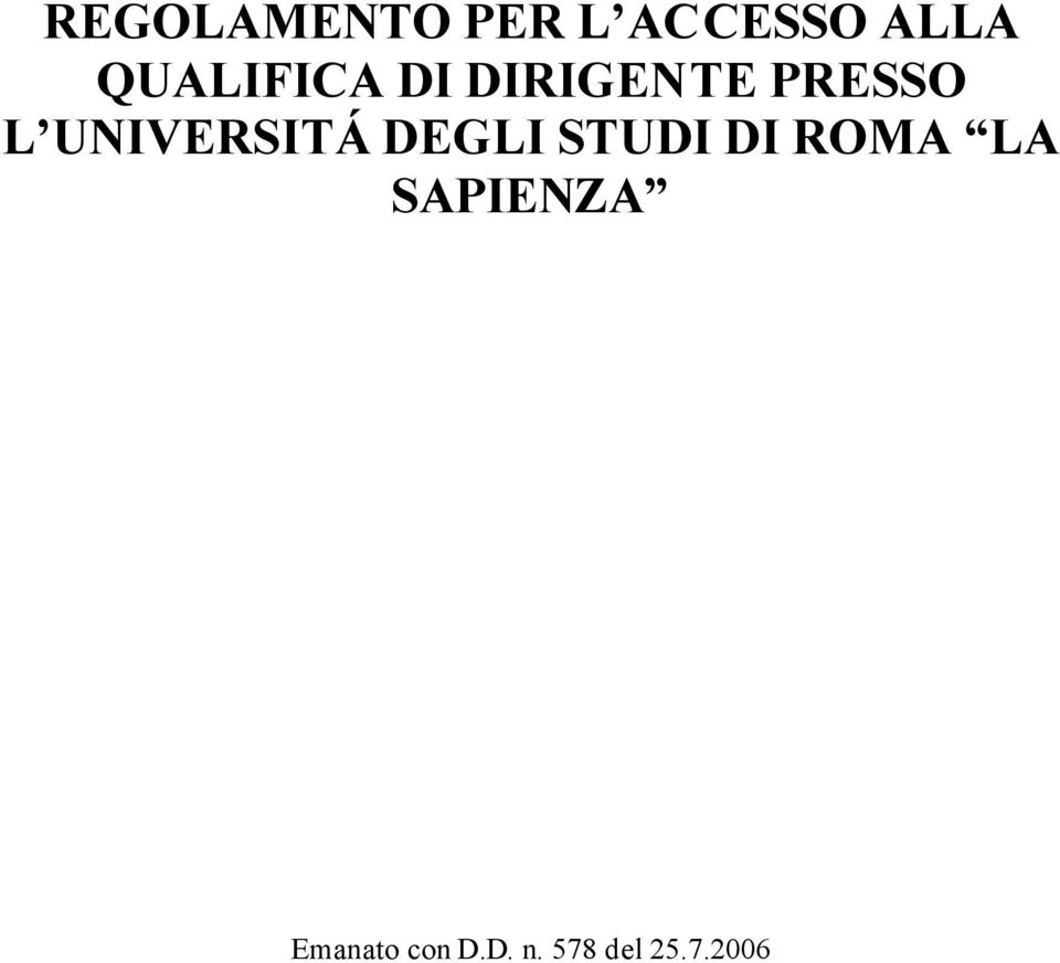 UNIVERSITÁ DEGLI STUDI DI ROMA LA