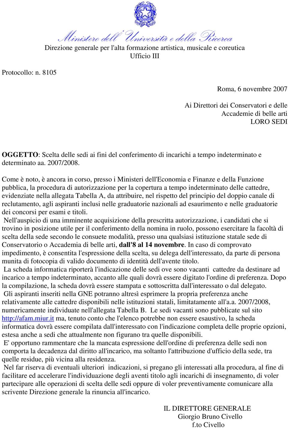 delle sedi ai fini del conferimento di incarichi a tempo indeterminato e determinato aa. 2007/2008.