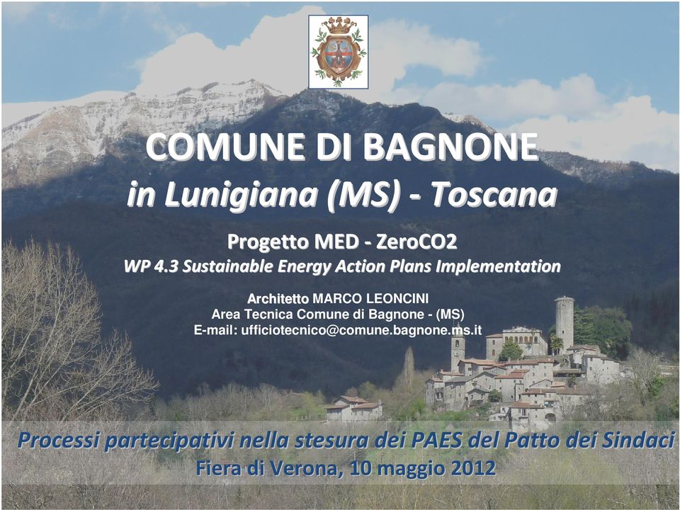 Tecnica Comune di Bagnone - (MS) E-mail: ufficiotecnico@comune.bagnone.ms.