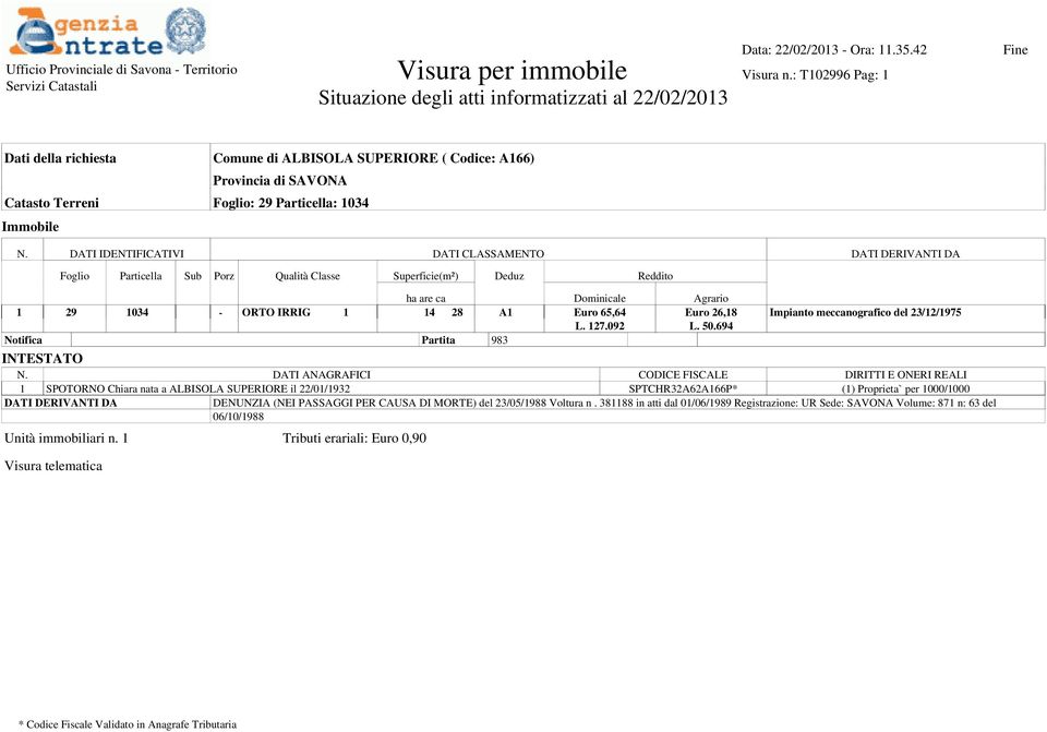 694 Impianto meccanografico del 23/12/1975 Notifica Partita 983 INTESTATO 1 SPOTORNO Chiara nata a ALBISOLA SUPERIORE il 22/01/1932