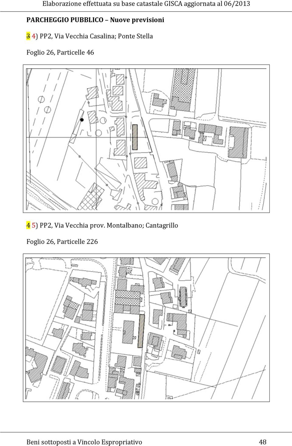 4 5) PP2, Via Vecchia prov.