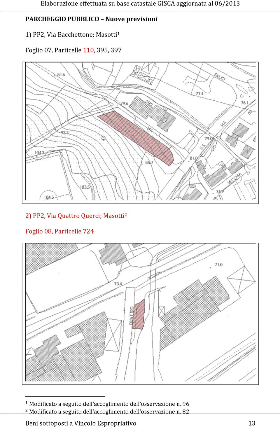 724 1 Modificato a seguito dell accoglimento dell osservazione n.