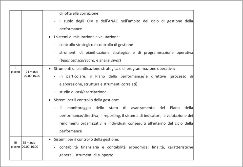 di /direttiva; il reporting, il