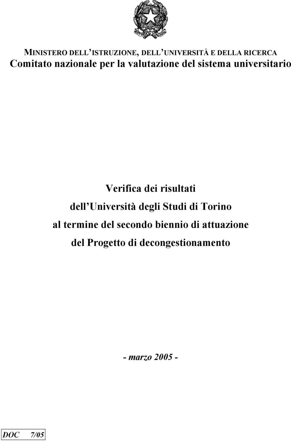 risultati dell Università degli Studi di Torino al termine del secondo