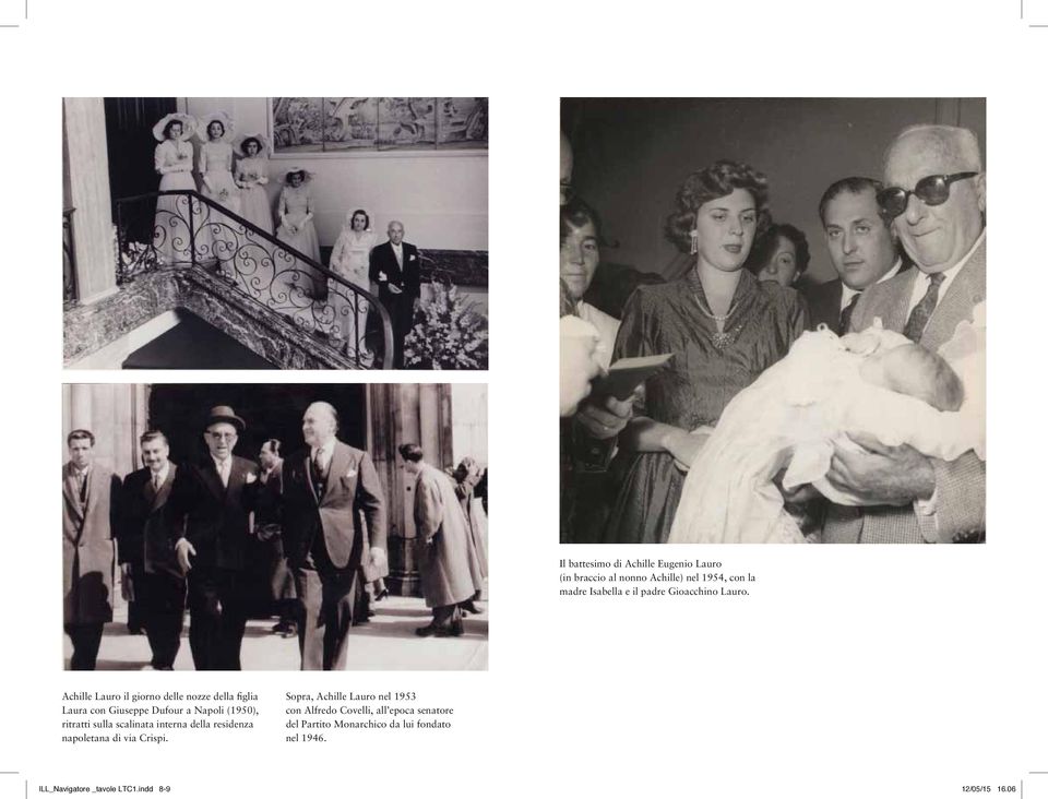 Achille Lauro il giorno delle nozze della figlia Laura con Giuseppe Dufour a Napoli (1950), ritratti sulla scalinata