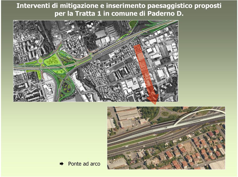 proposti per la Tratta 1 in