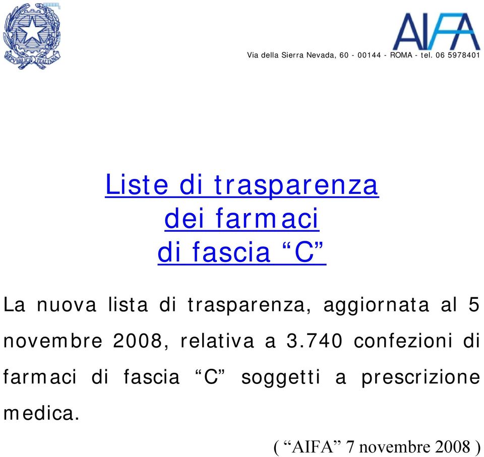 lista di trasparenza, aggiornata al 5 novembre 2008, relativa a 3.