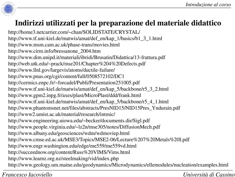 edu/~prack/mse201/chapter%204%20defects.pdf http://www.llnl.gov/largevis/atoms/ductile-failure/ http://www.pnas.org/cgi/content/full/0508572102/dc1 http://cermics.enpc.