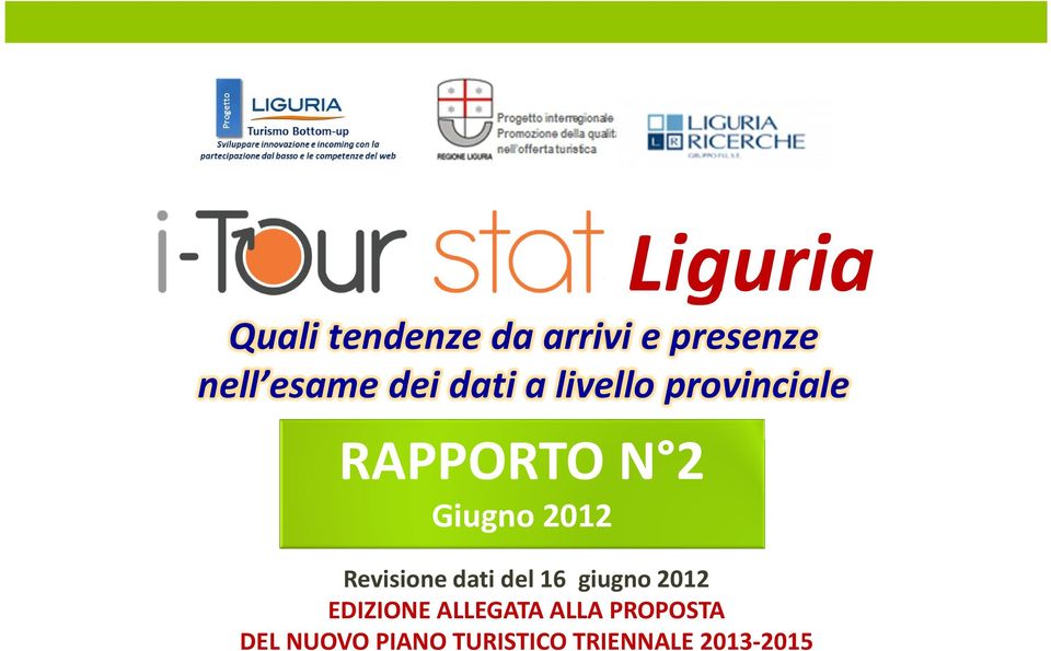 Revisione dati del 16 giugno 2012 EDIZIONE ALLEGATA