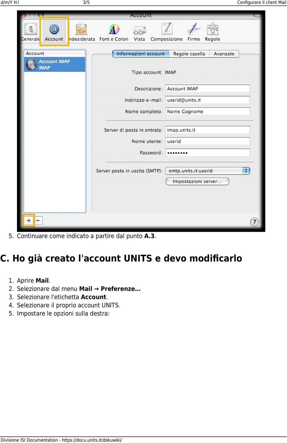 Ho già creato l'account UNITS e devo modificarlo 1. Aprire Mail. 2.