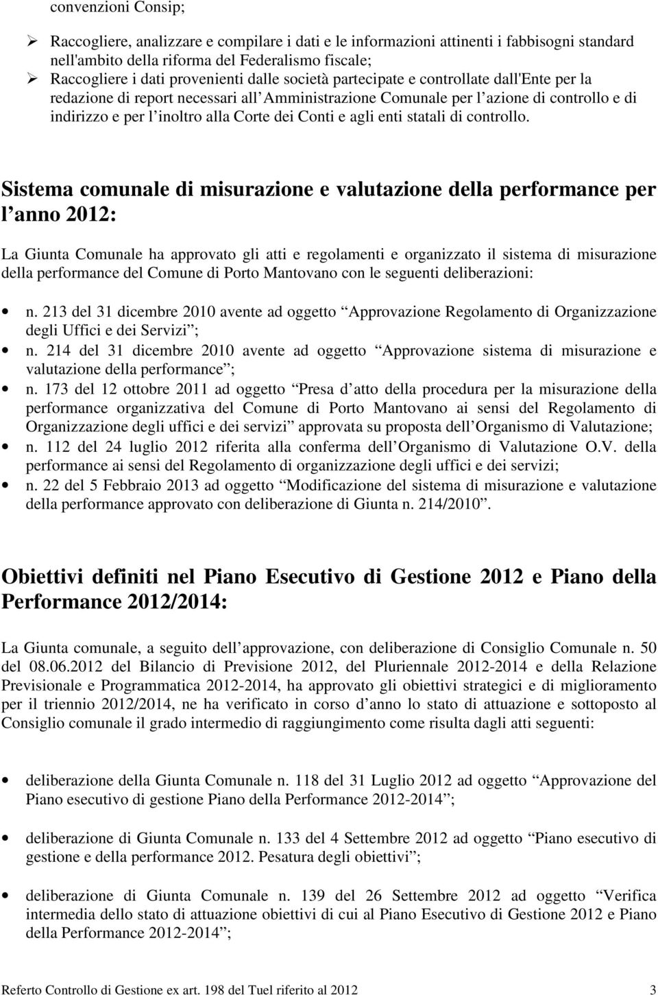 agli enti statali di controllo.