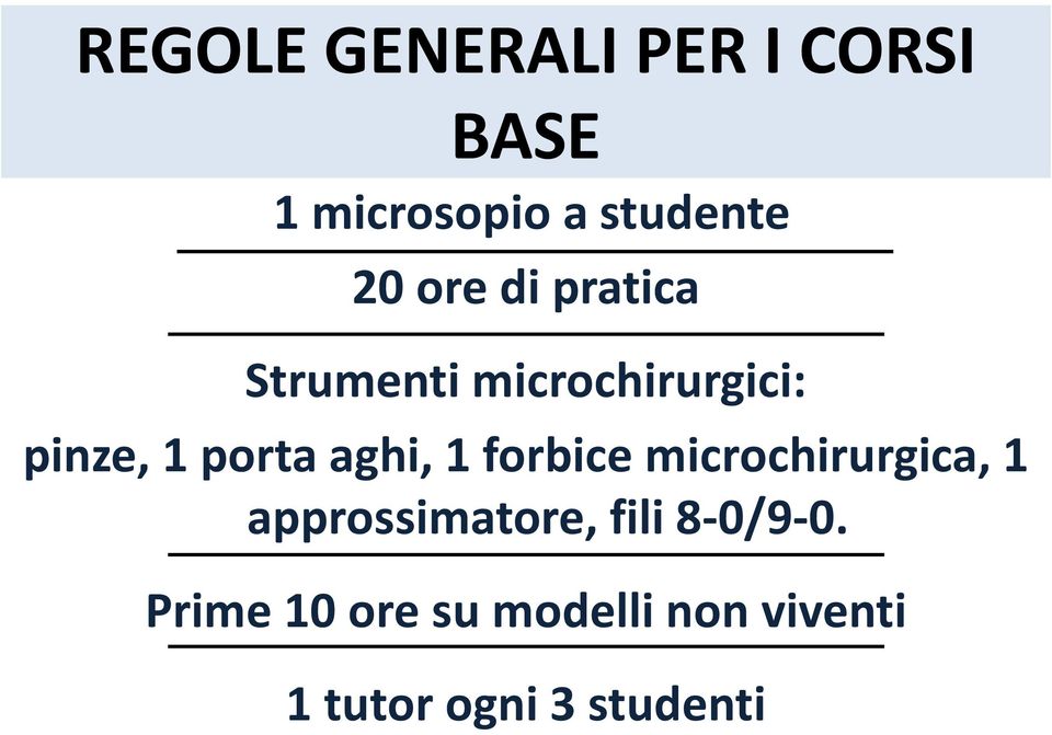 aghi, 1 forbice microchirurgica, 1 approssimatore, fili