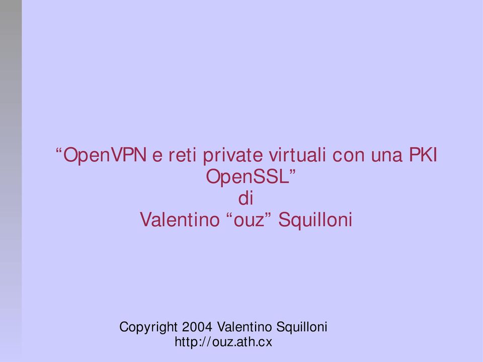 ouz Squilloni Copyright 2004