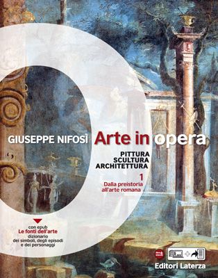 Giuseppe Nifosì Arte in opera Editori Destinazione Ordine e indirizzo di scuola Scuola secondaria di secondo grado / secondo biennio e V anno Materia Storia dell Arte La proposta culturale e