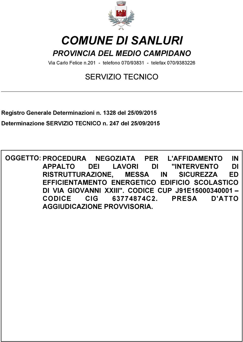 1328 del 25/09/2015 Determinazione SERVIZIO TECNICO n.