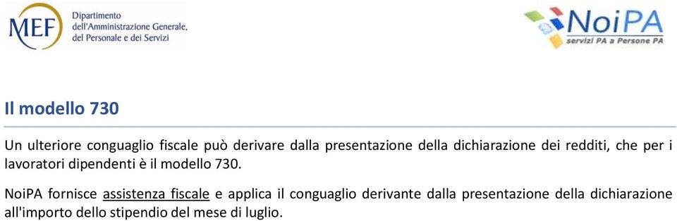 730. NoiPA fornisce assistenza fiscale e applica il conguaglio derivante dalla