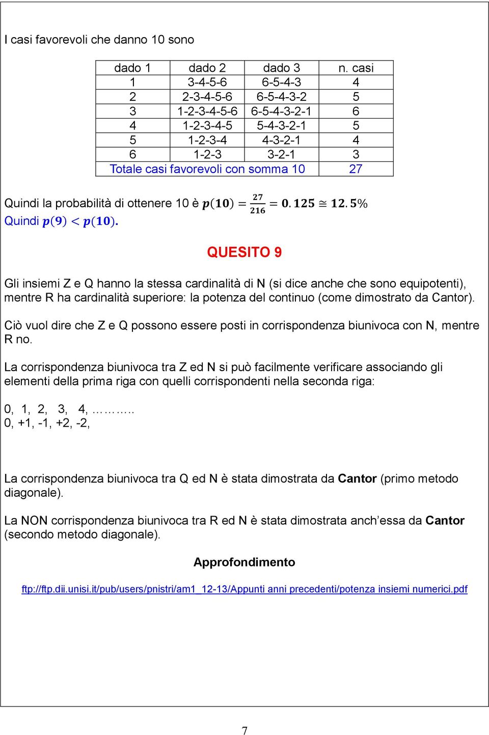 è p 10 = Quindi p 9 < p 10. 1 = 0. 1 5 1.