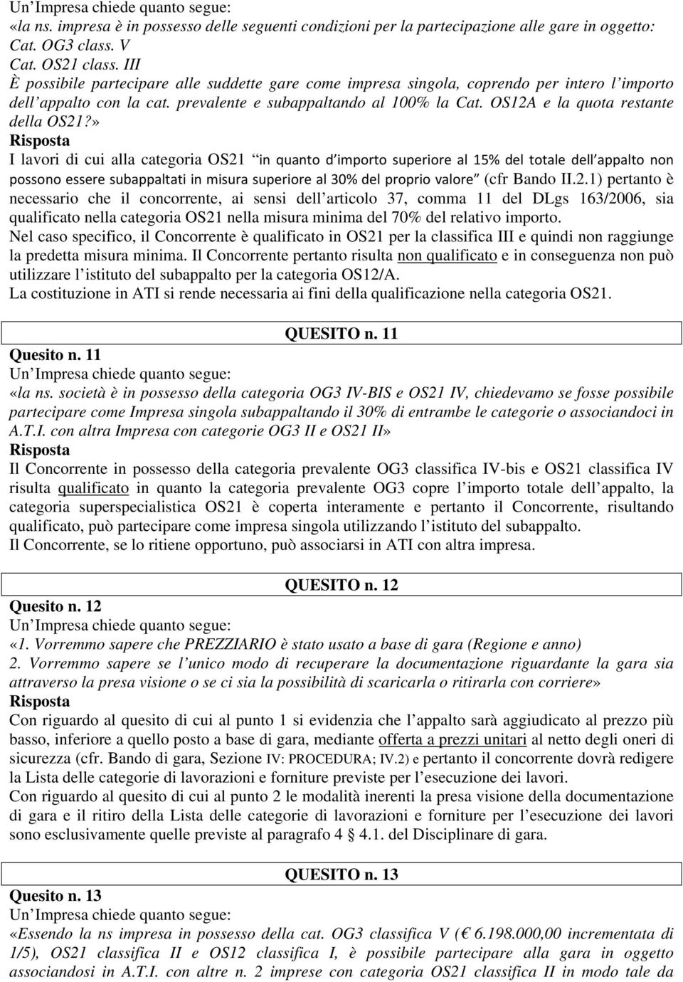 OS12A e la quota restante della OS21?