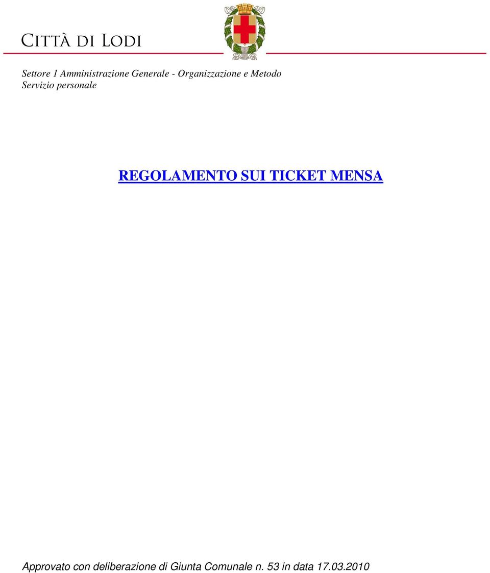 REGOLAMENTO SUI TICKET MENSA Approvato con