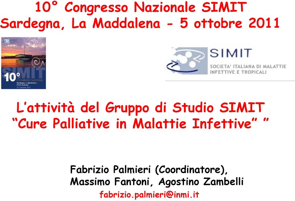 Palliative in Malattie Infettive Fabrizio Palmieri