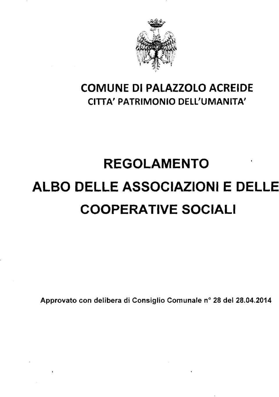 ASSOCIAZIONI E DELLE COOPERATIVE SOCIALI