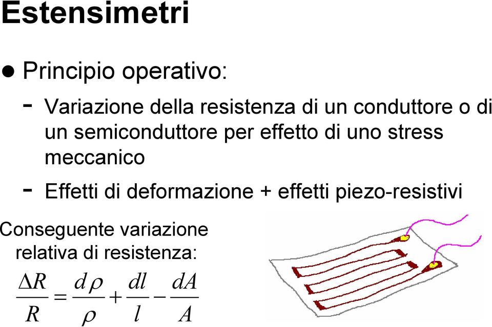 meccanico - Effetti di deformazione + effetti piezo-resistivi