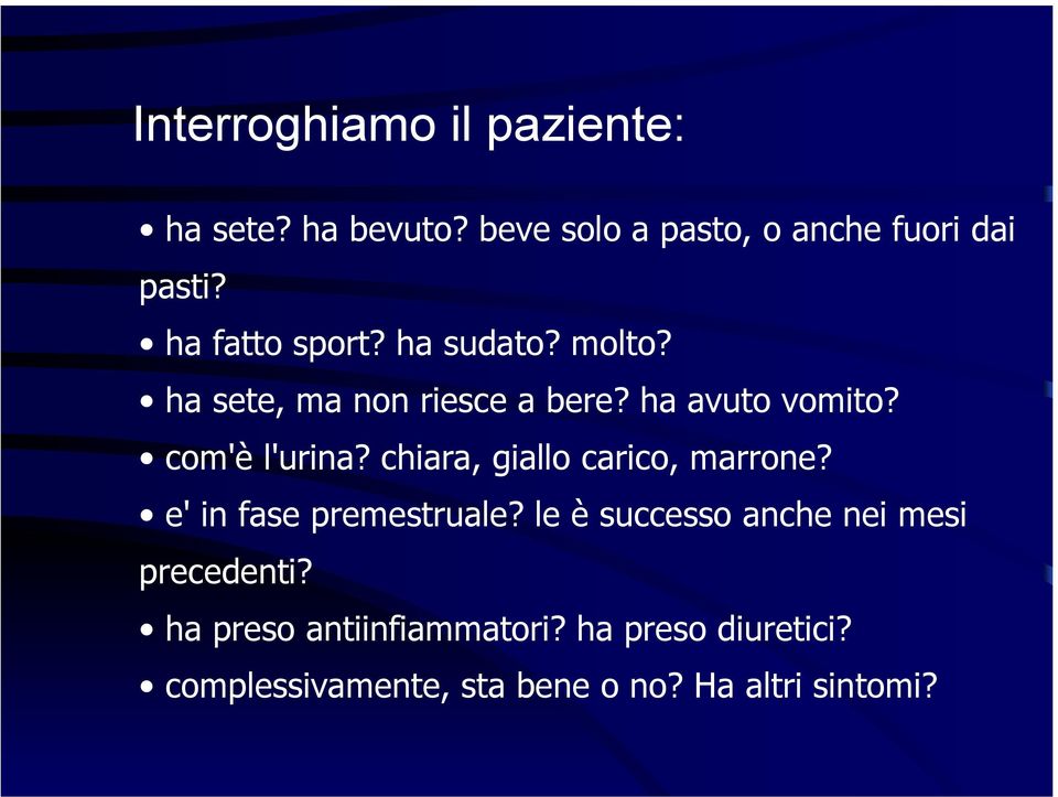 chiara, giallo carico, marrone? e' in fase premestruale?