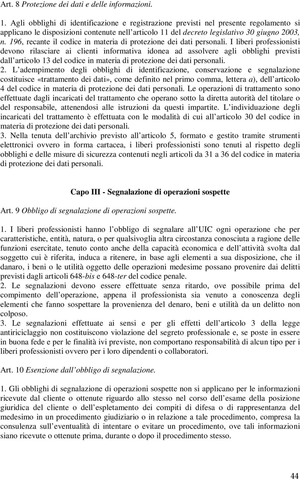 196, recante il codice in materia di protezione dei dati personali.