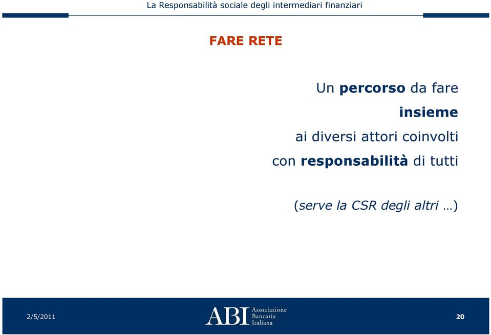 coinvolti con responsabilità