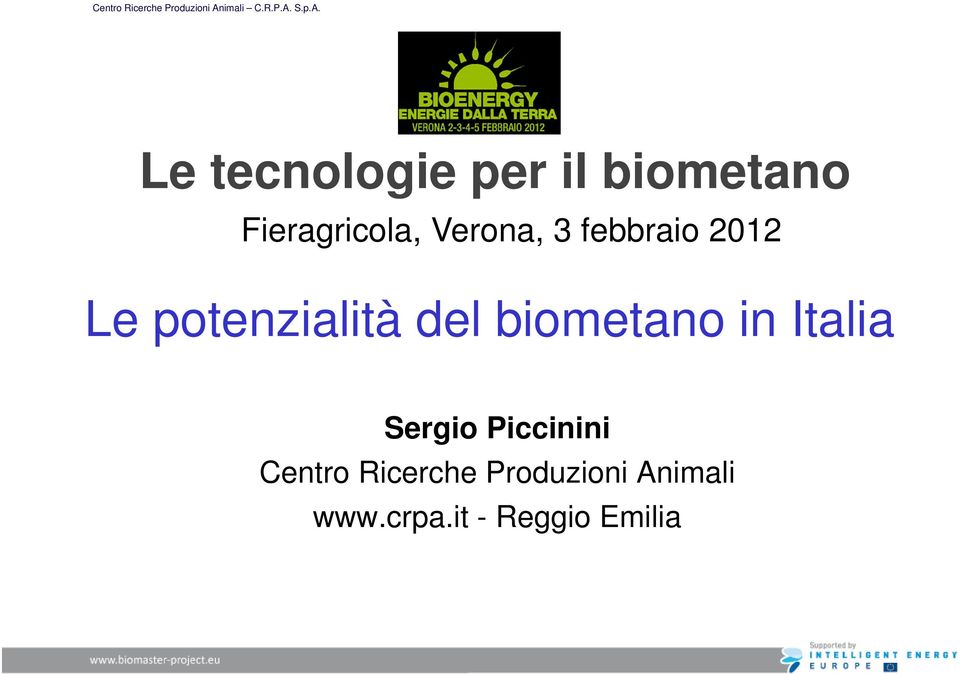 biometano in Italia Sergio Piccinini Centro