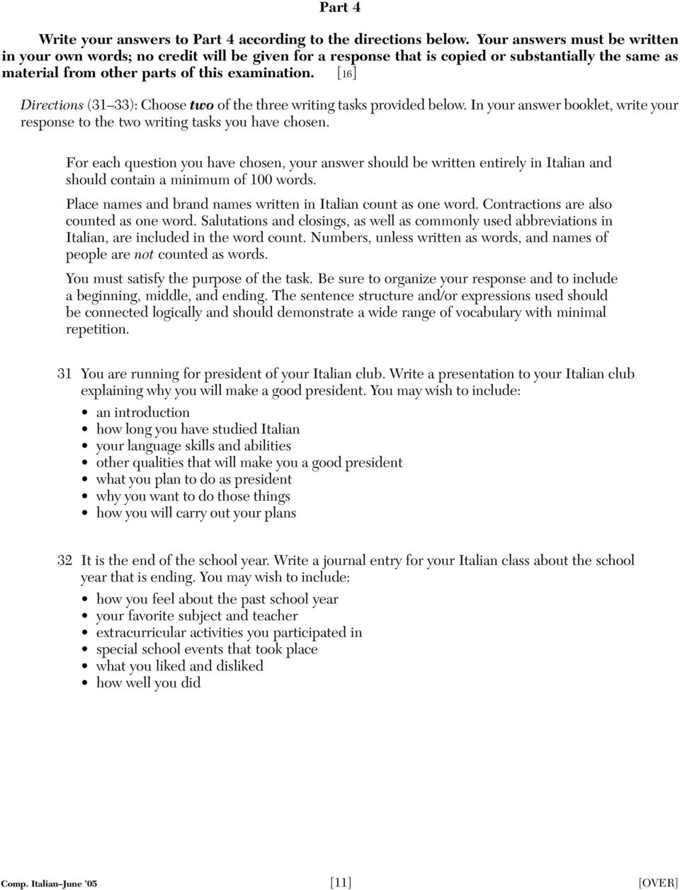 [16] Directions (31 33): Choose two of the three writing tasks provided below. In your answer booklet, write your response to the two writing tasks you have chosen.