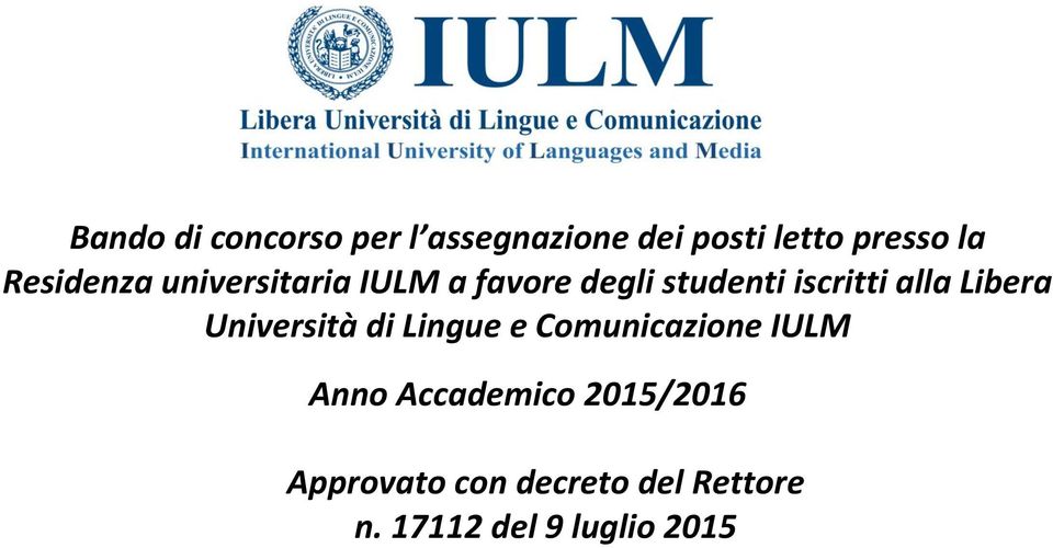 Libera Università di Lingue e Comunicazione IULM Anno Accademico