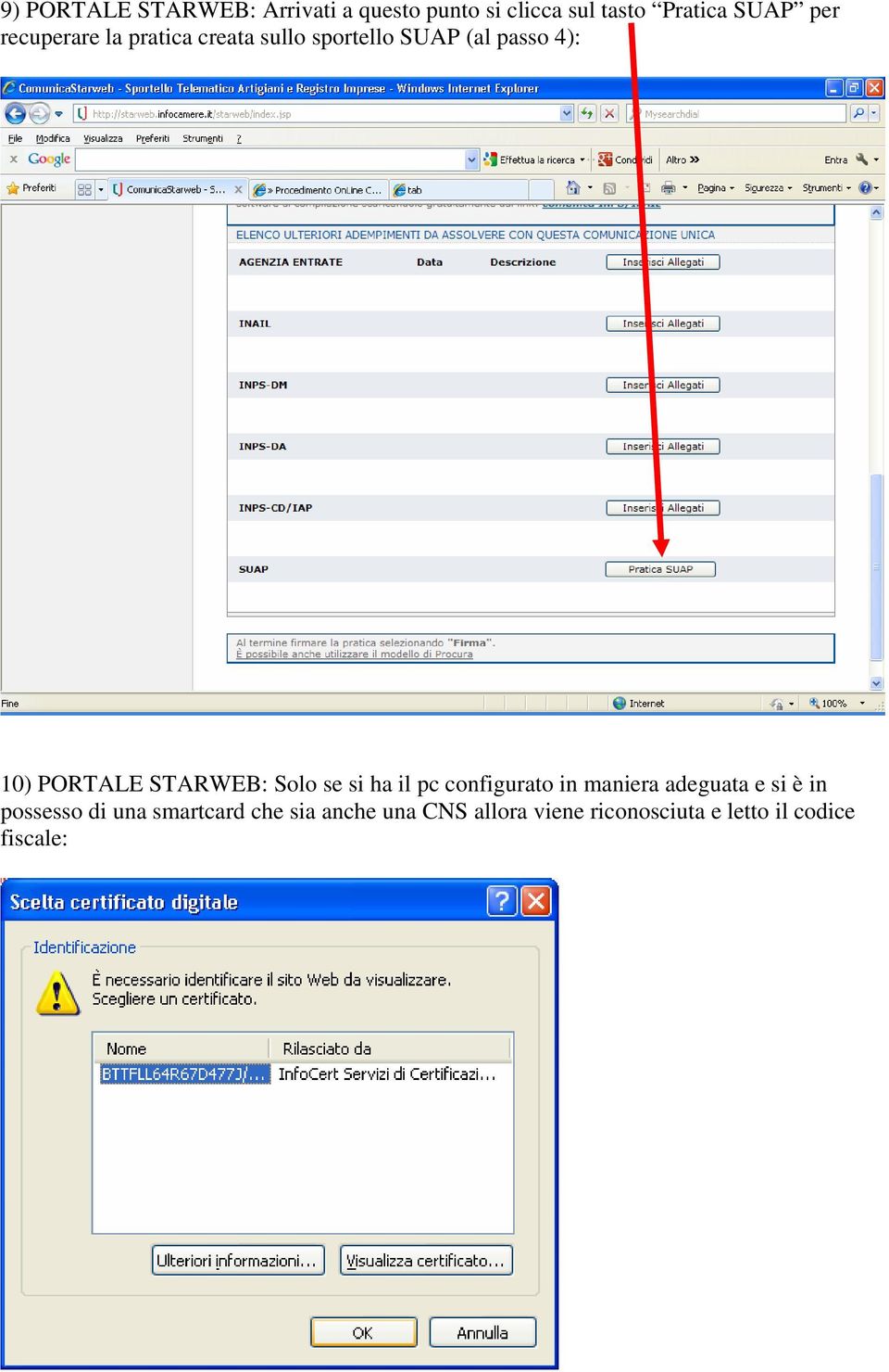 STARWEB: Solo se si ha il pc configurato in maniera adeguata e si è in possesso