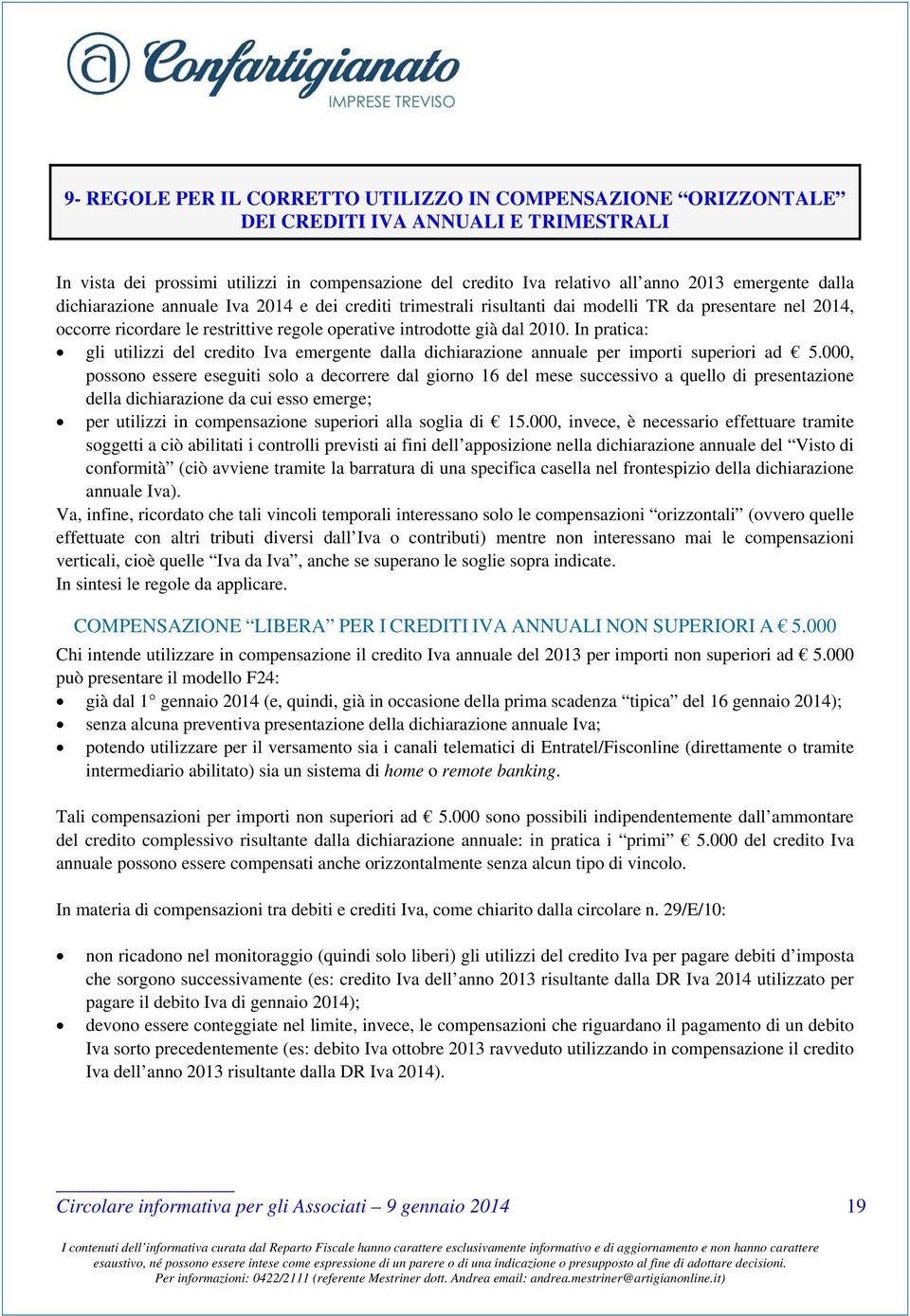 In pratica: gli utilizzi del credito Iva emergente dalla dichiarazione annuale per importi superiori ad 5.