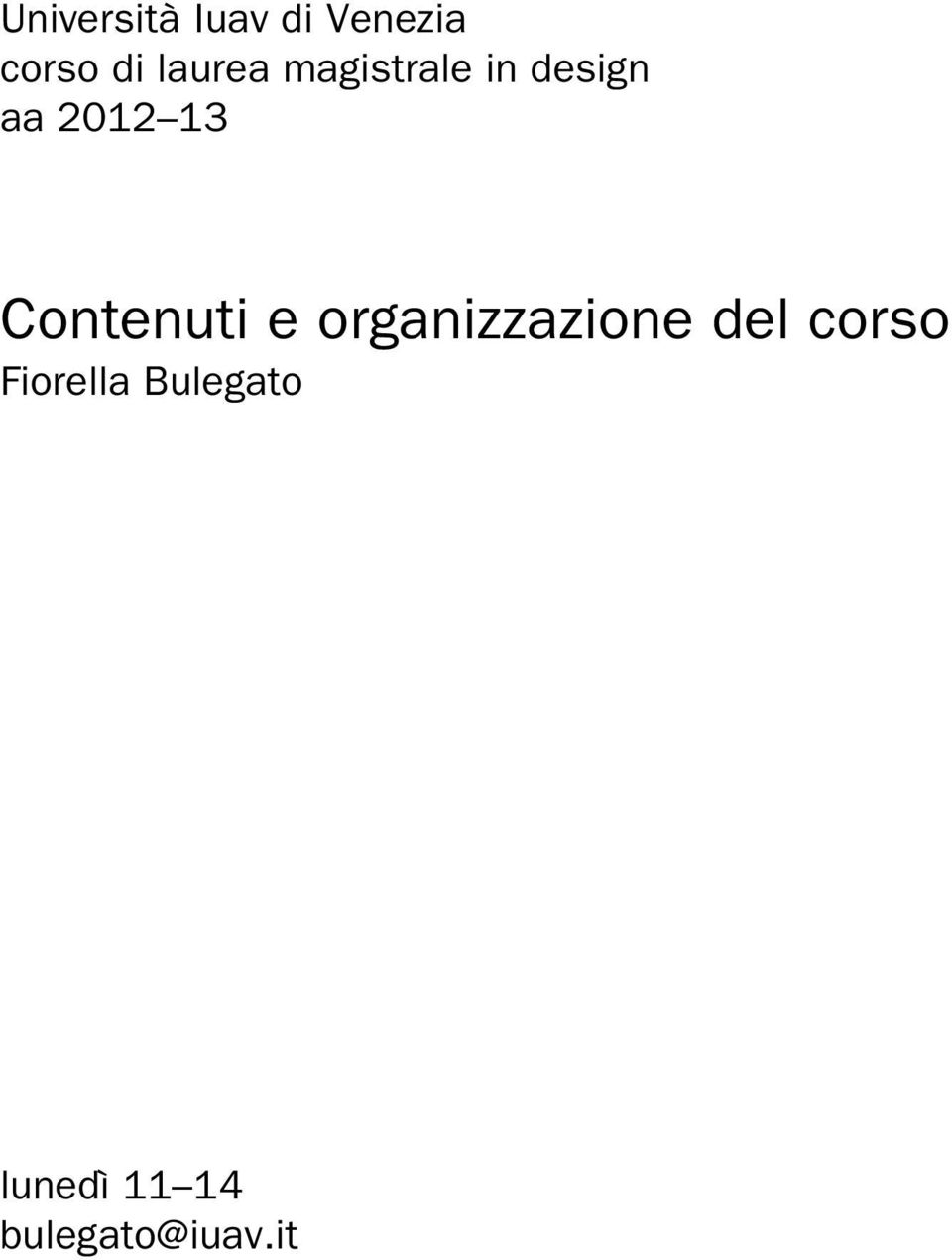 Contenuti e organizzazione del corso