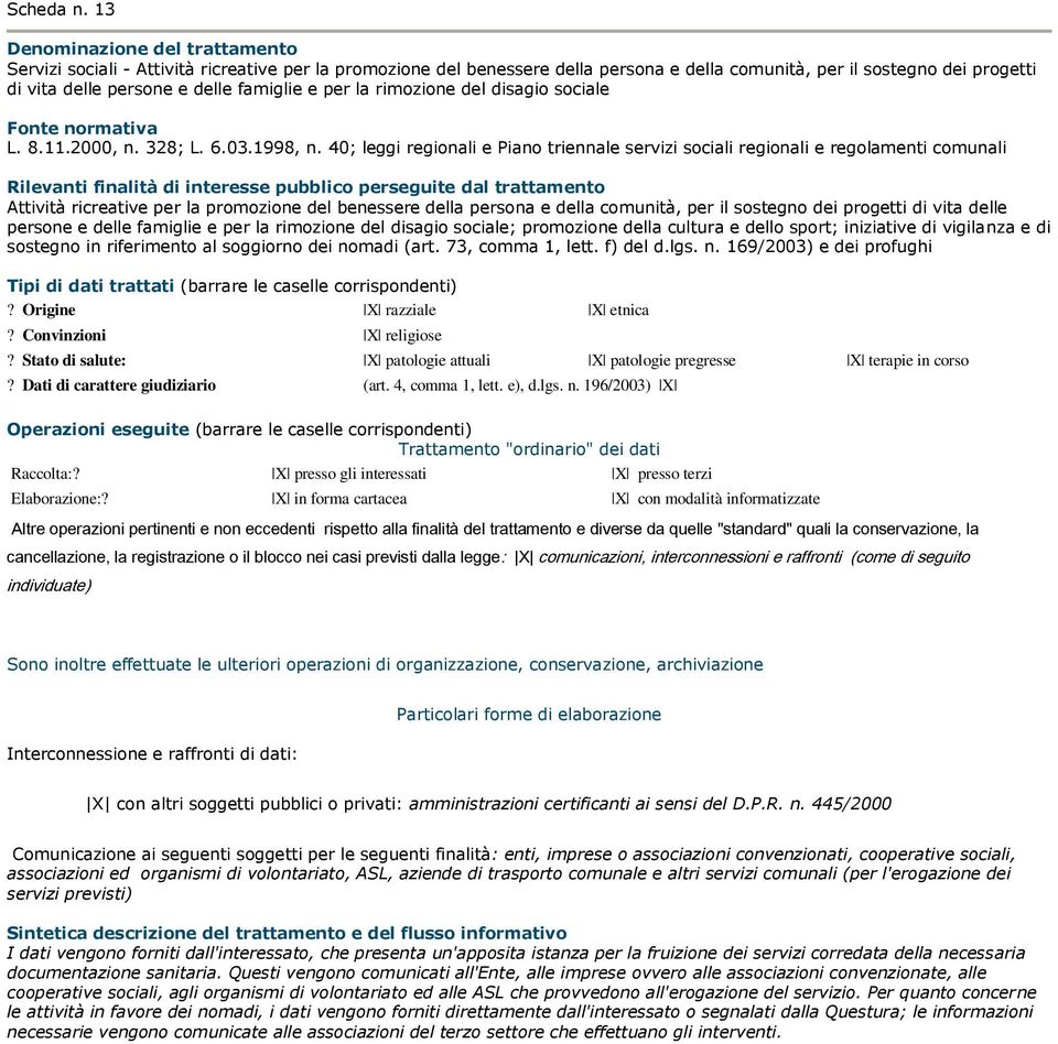 disagio sociale L. 8.11.2000, n. 328; L. 6.03.1998, n.