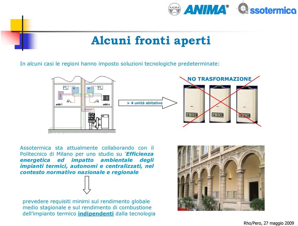 impatto ambientale degli impianti termici, autonomi e centralizzati, nel contesto normativo nazionale e regionale prevedere