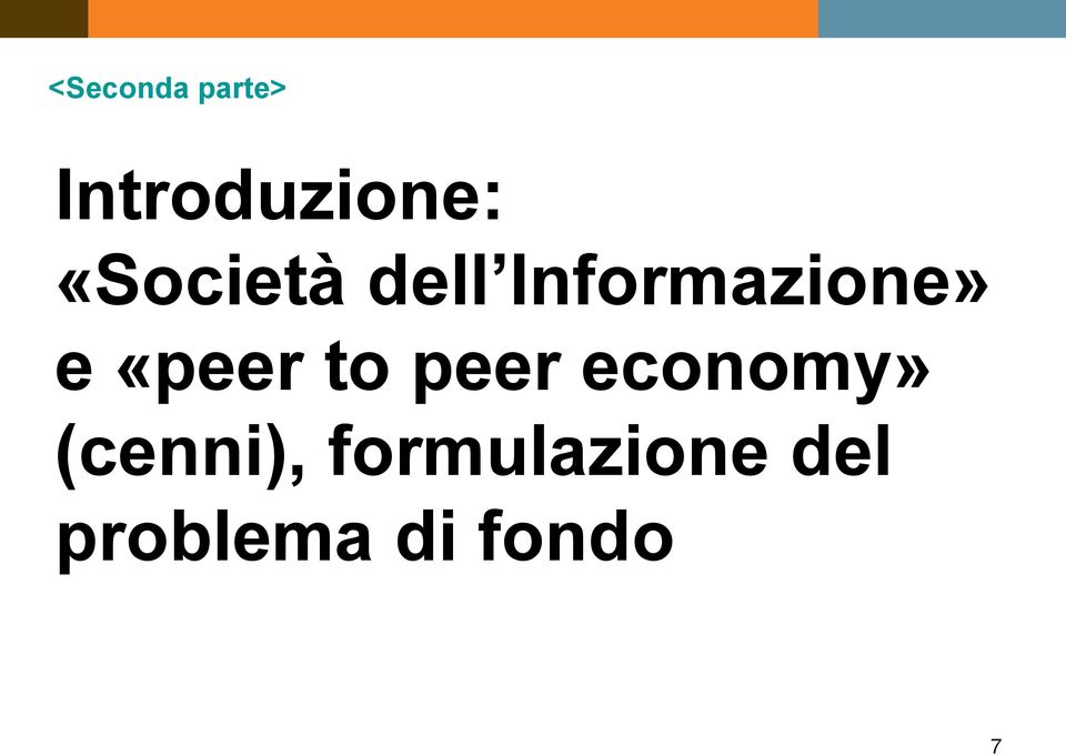 «peer to peer economy» (cenni),